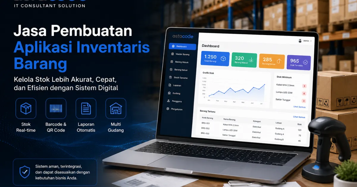Jasa Pembuatan Aplikasi Inventaris Barang untuk Meningkatkan Efisiensi Operasional Bisnis